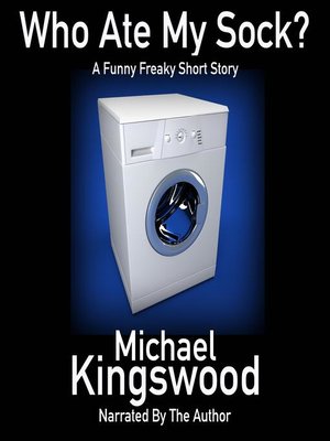 cover image of Who Ate My Sock?